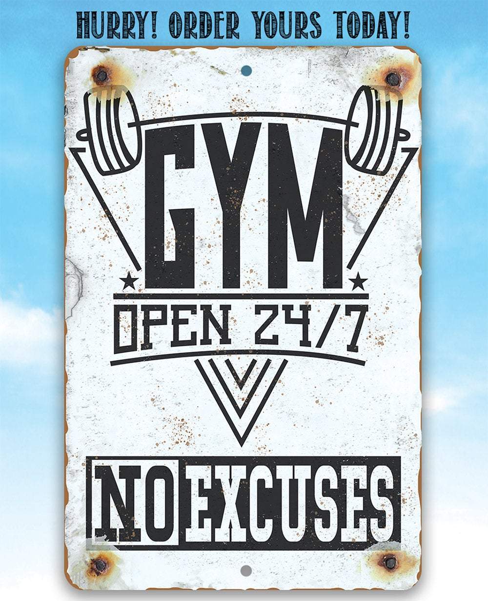 Gym 24/7 No Excuses - Metal Sign