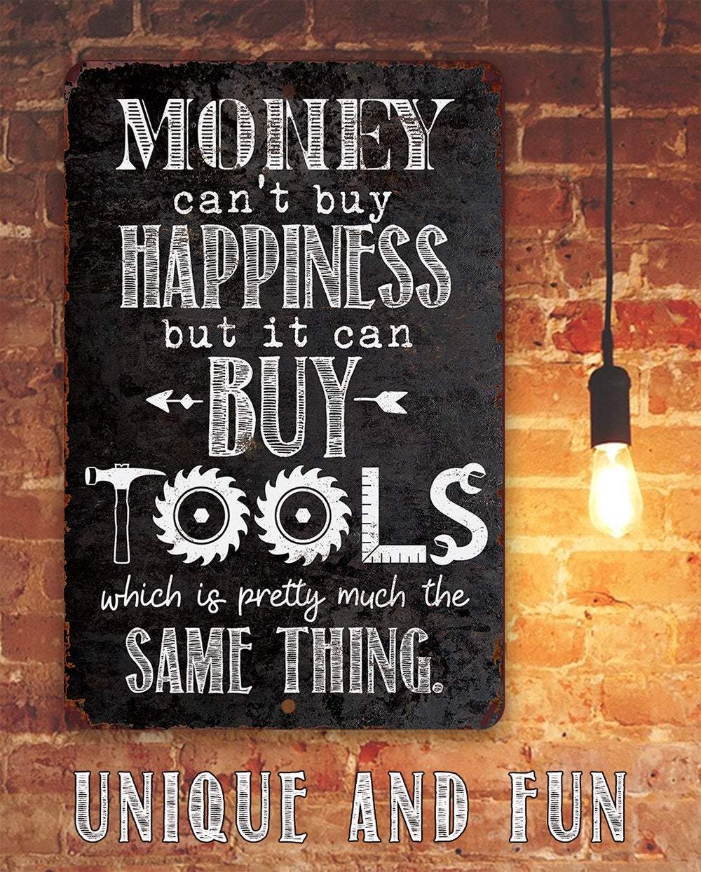 Money Can Buy Tools - Metal Sign