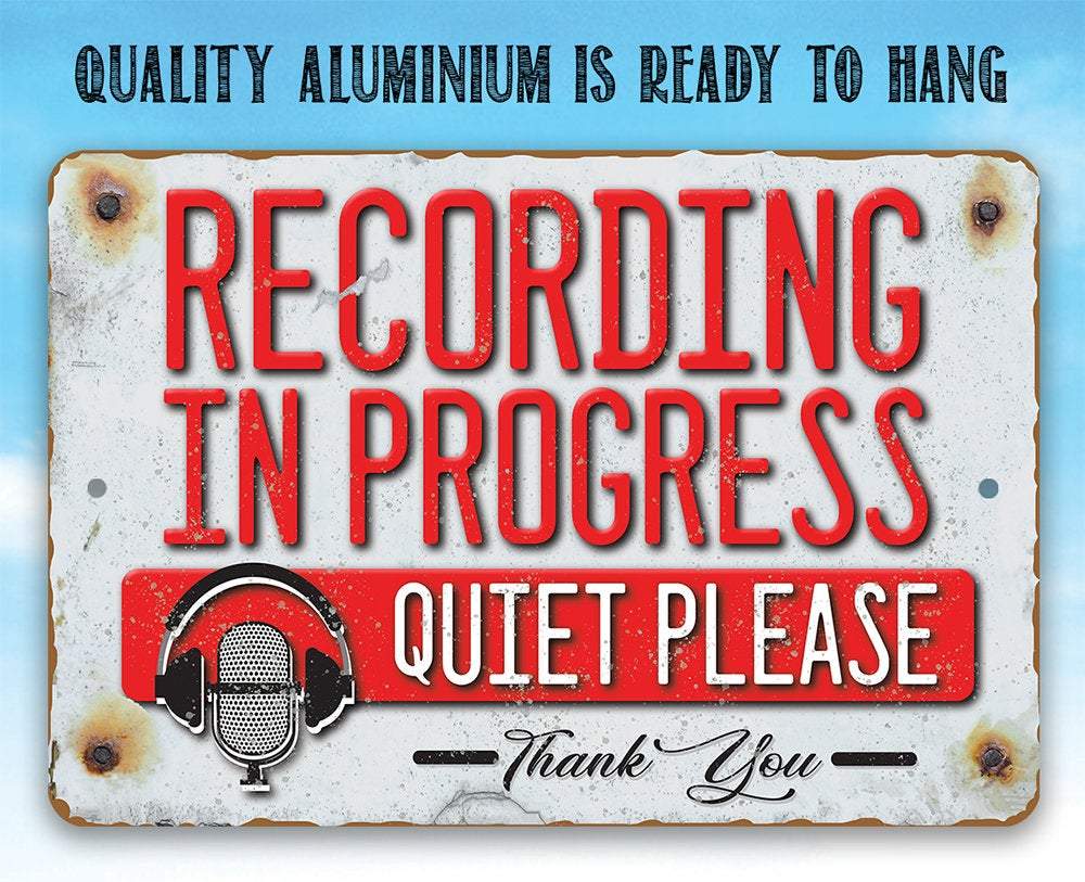 Quiet Recording Studio - Metal Sign