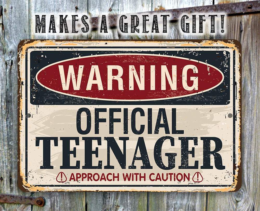 Warning Official Teenager - Metal Sign
