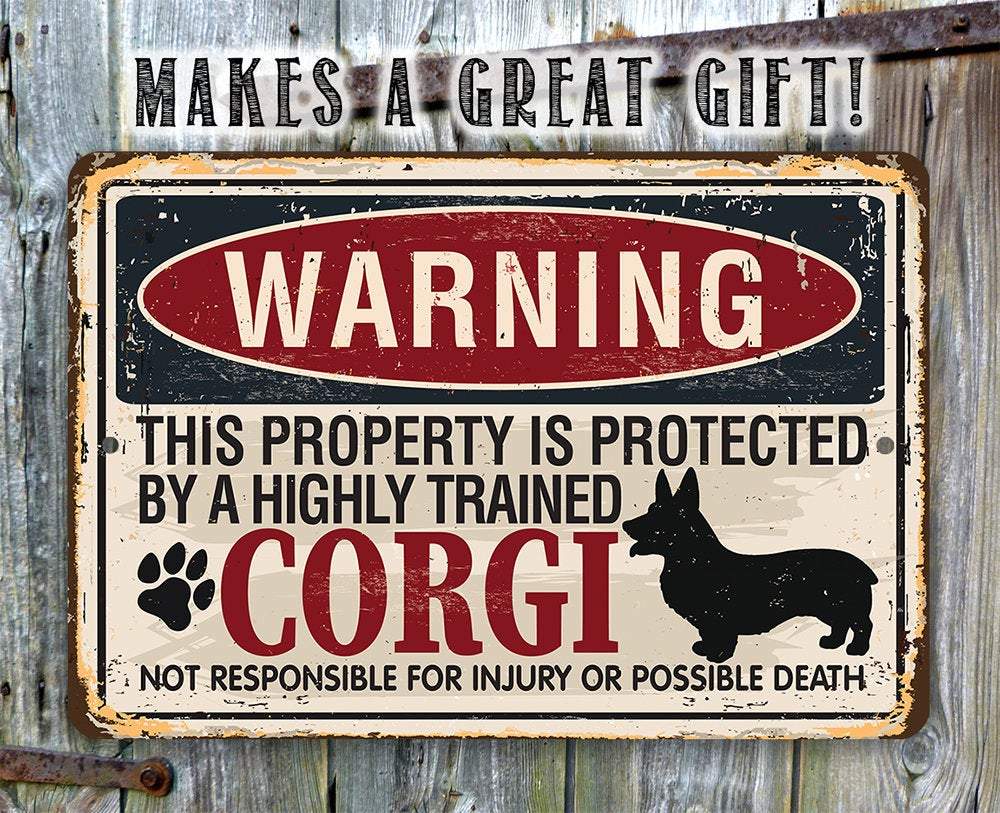 Warning Property Corgi - Metal Sign