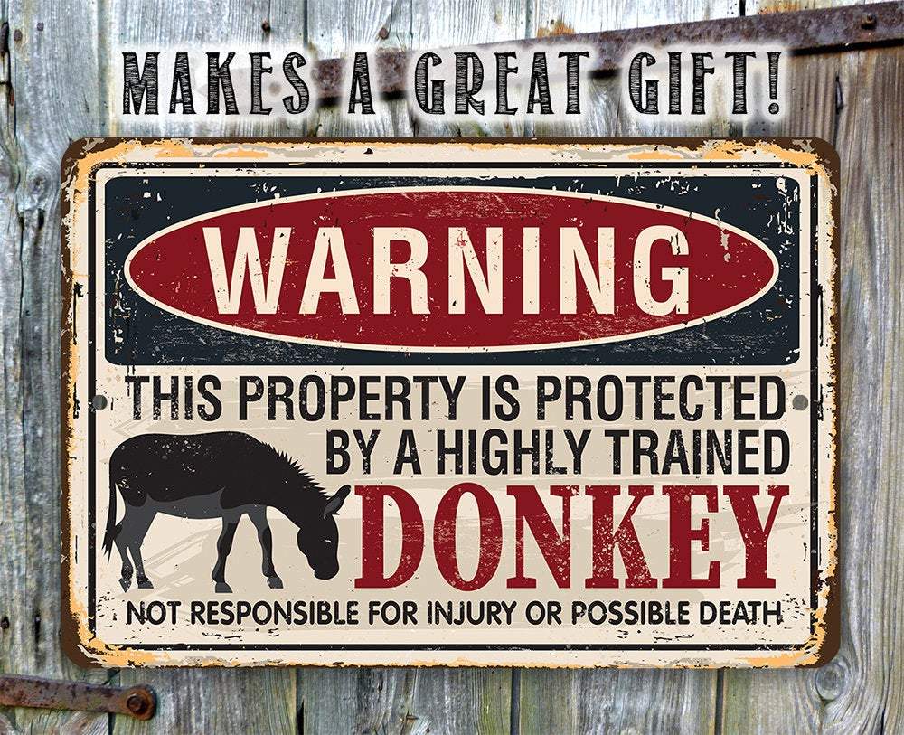 Warning Property Donkey - Metal Sign