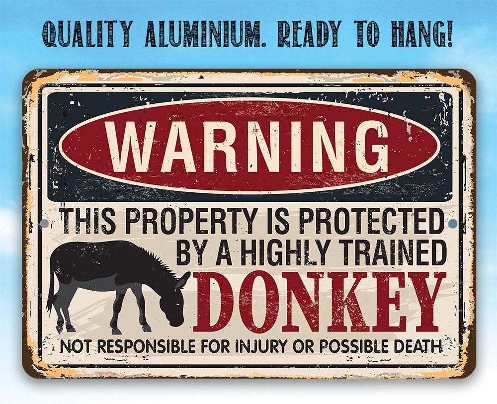 Warning Property Donkey - Metal Sign