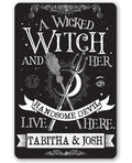 Personalized - A Wicked Witch and Her Handsome Devil - Metal Sign