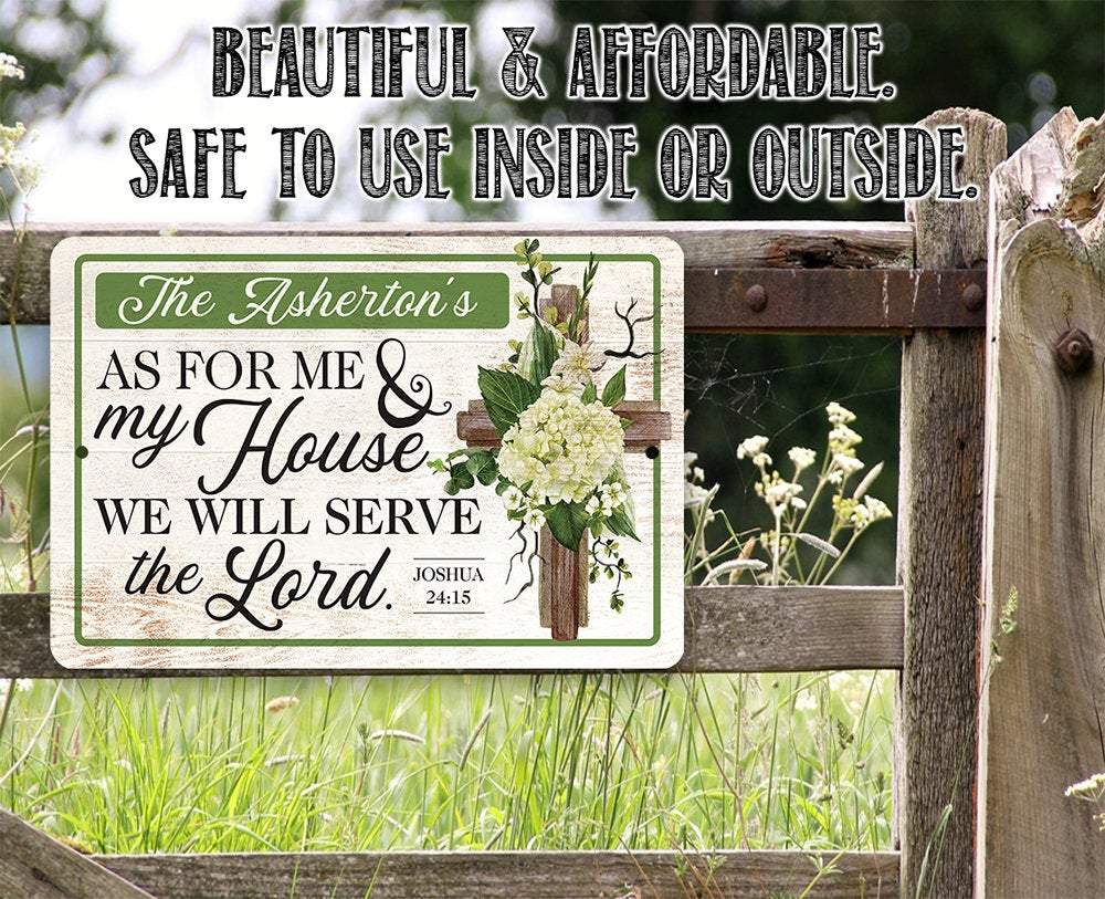 Personalized - As For Me and My House We Will Serve the Lord - Metal Sign