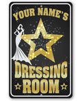 Personalized - Dressing Room - Metal Sign