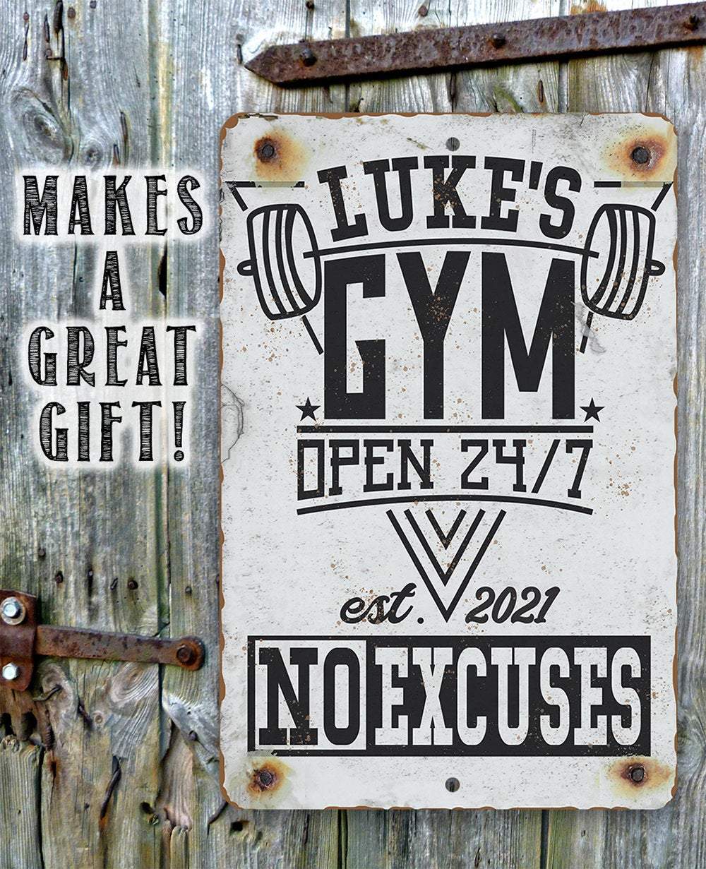 Personalized - Gym 24/7 No Excuses - Metal Sign