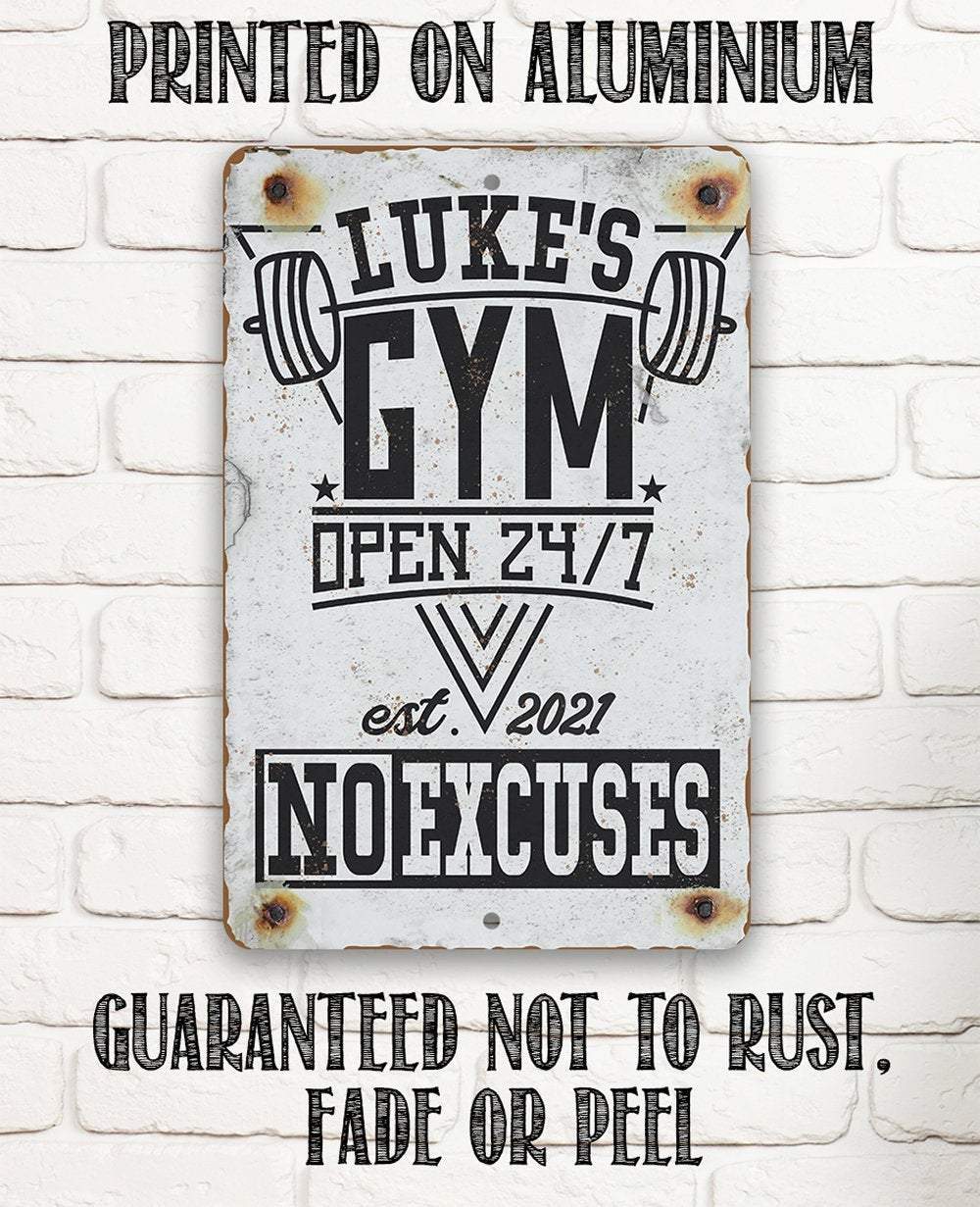 Personalized - Gym 24/7 No Excuses - Metal Sign