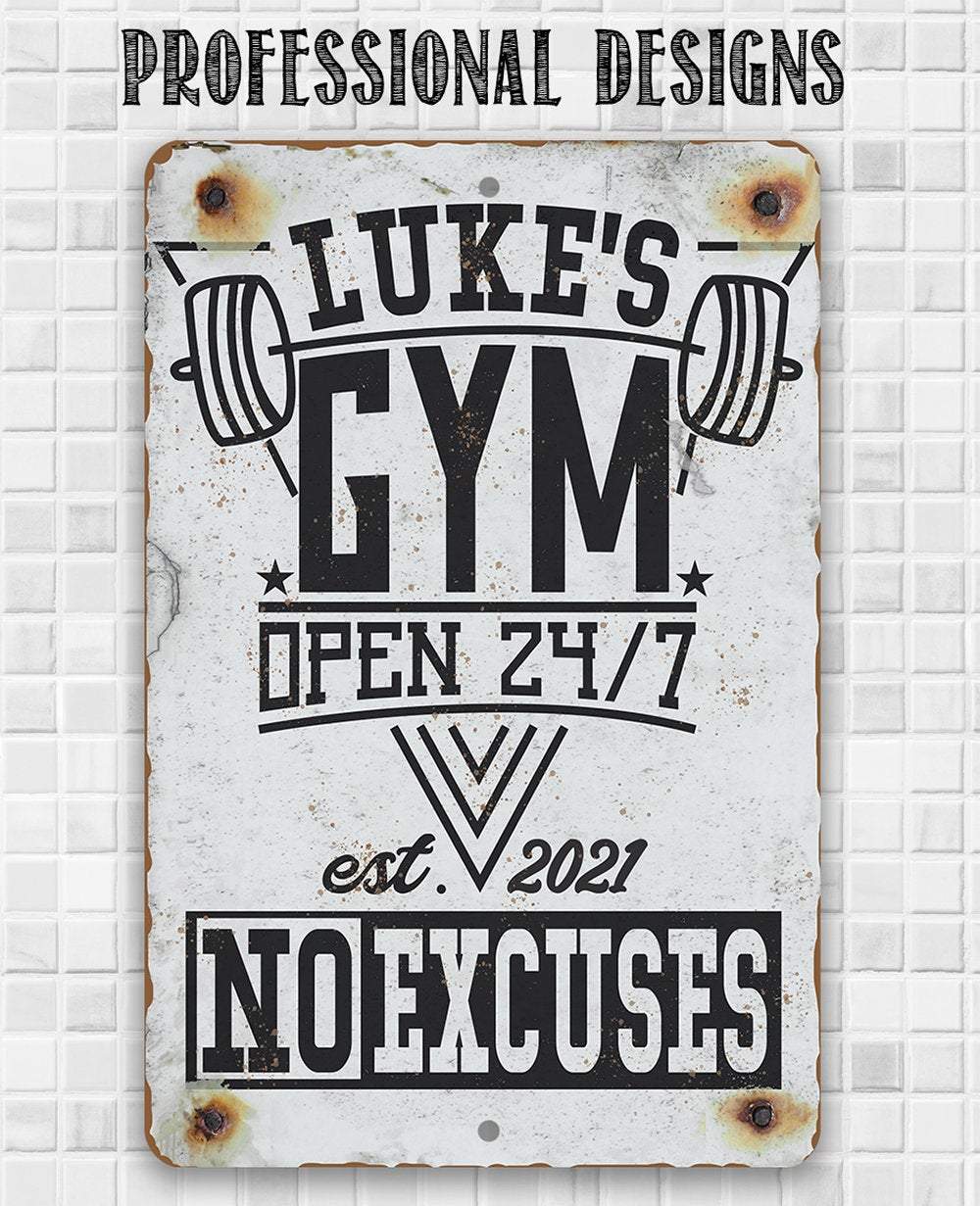 Personalized - Gym 24/7 No Excuses - Metal Sign