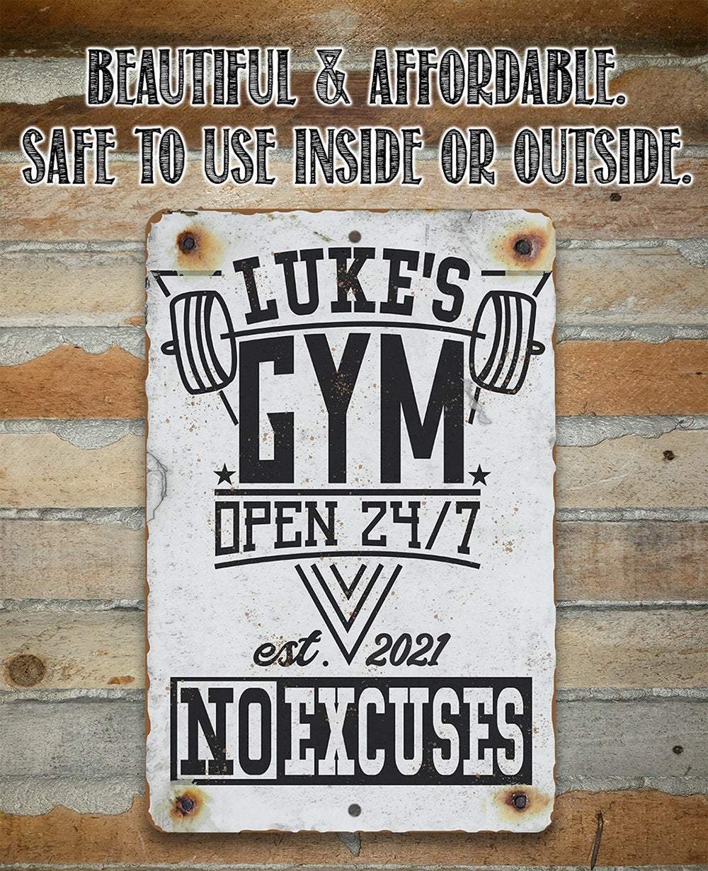 Personalized - Gym 24/7 No Excuses - Metal Sign