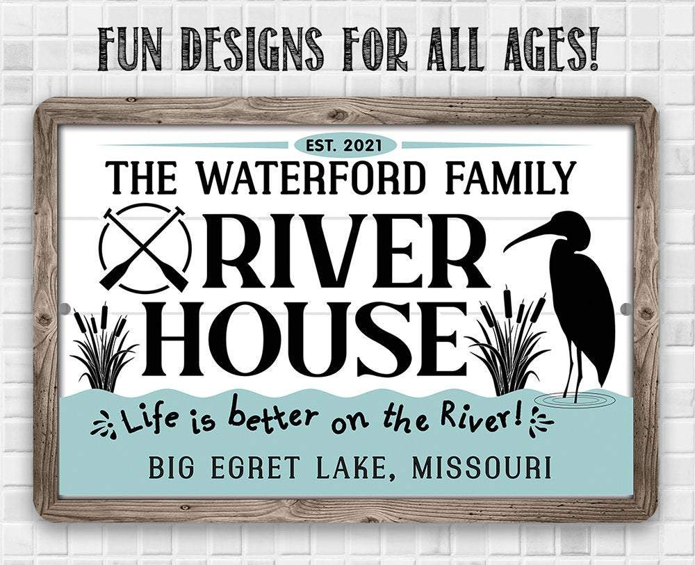 Personalized - River House, Life is Better on the River - Metal Sign