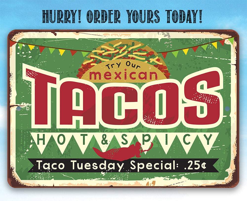 Tacos Hot and Spicy Taco Tuesday - Metal Sign
