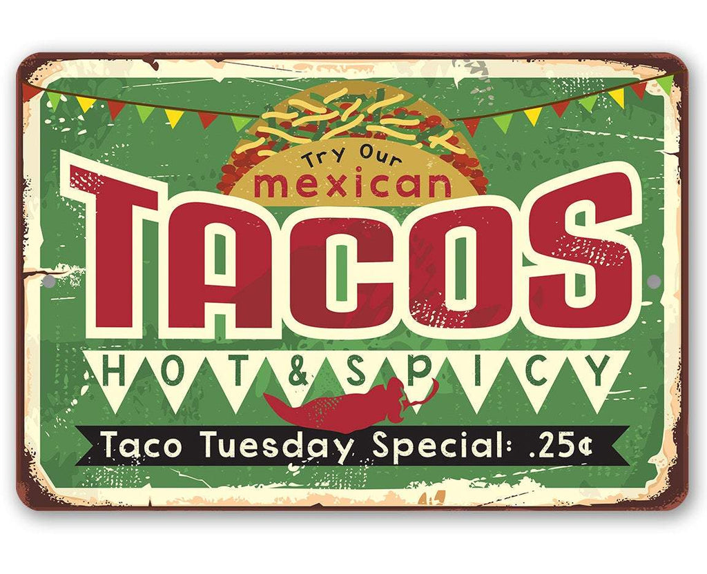 Tacos Hot and Spicy Taco Tuesday - Metal Sign