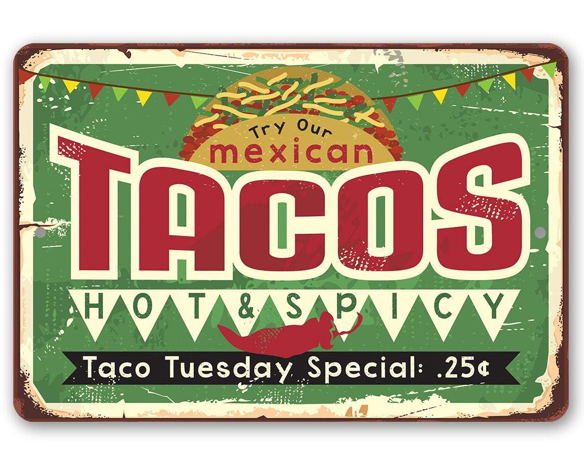 Tacos Hot and Spicy Taco Tuesday - Metal Sign