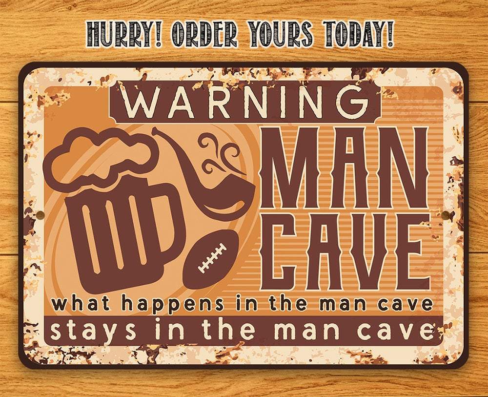 Warning Man Cave - Metal Sign