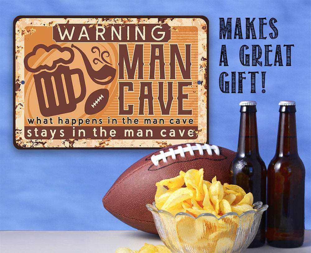 Warning Man Cave - Metal Sign