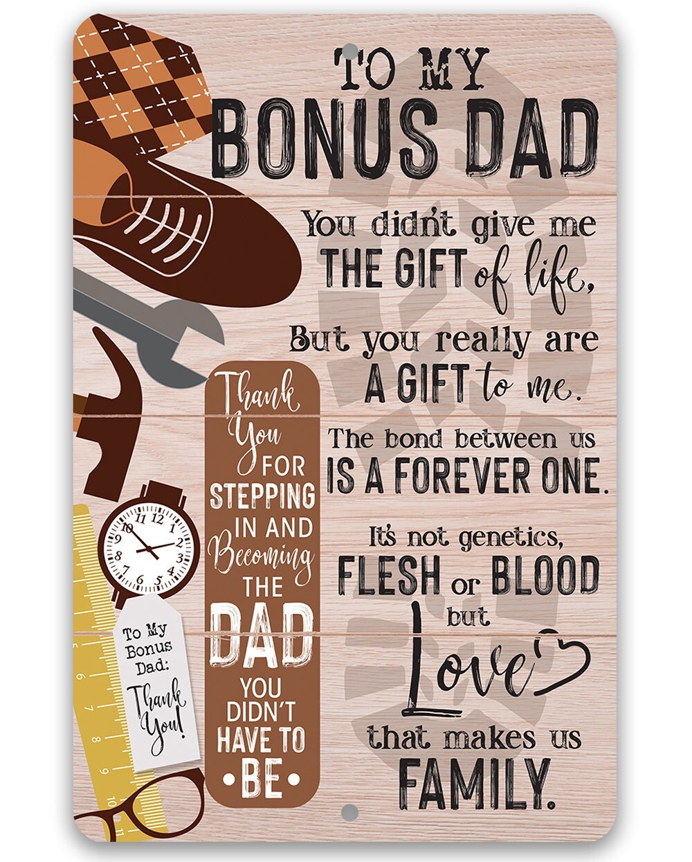 To My Bonus Dad - Metal Sign