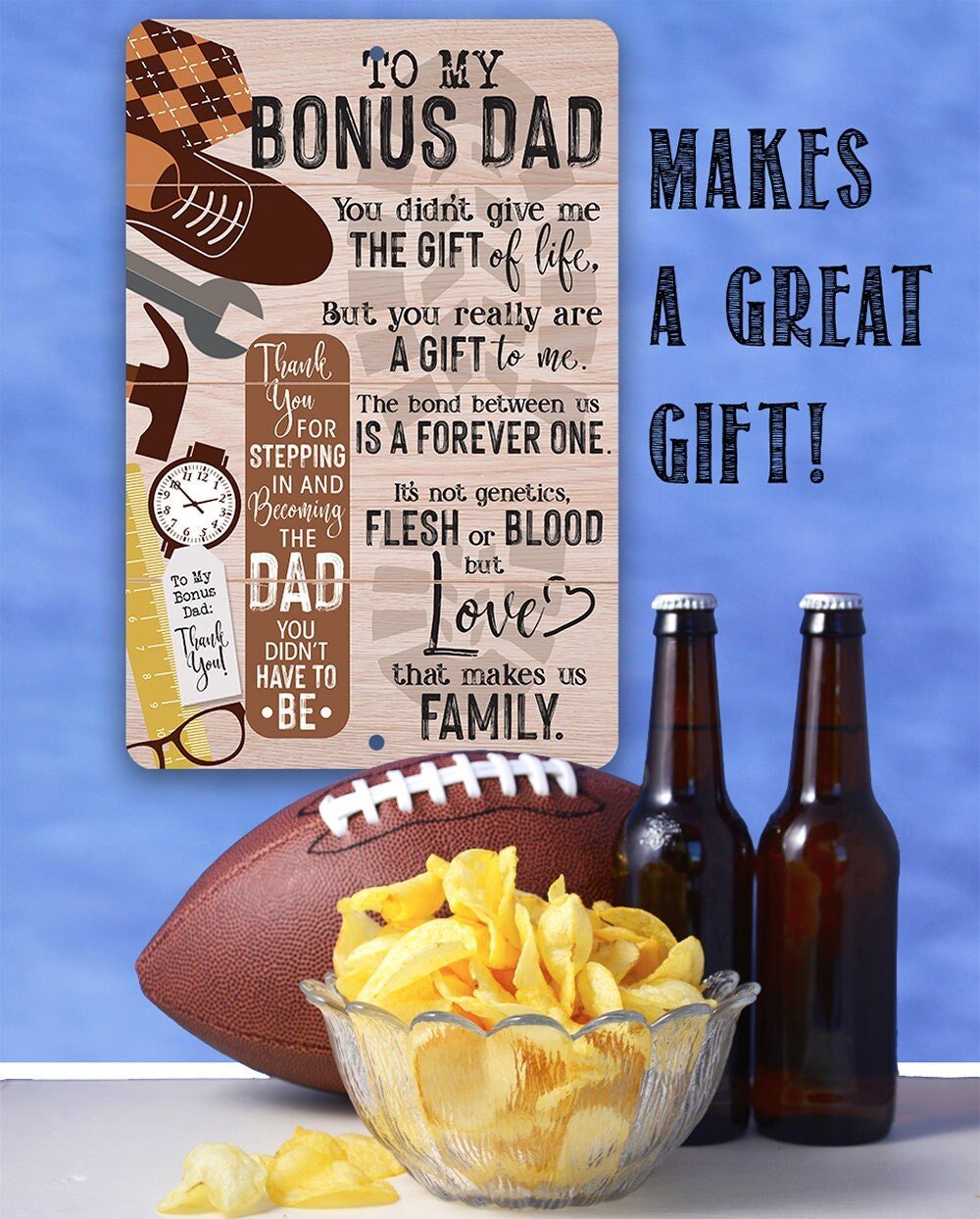 To My Bonus Dad - Metal Sign