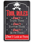 Tool Rules - Metal Sign