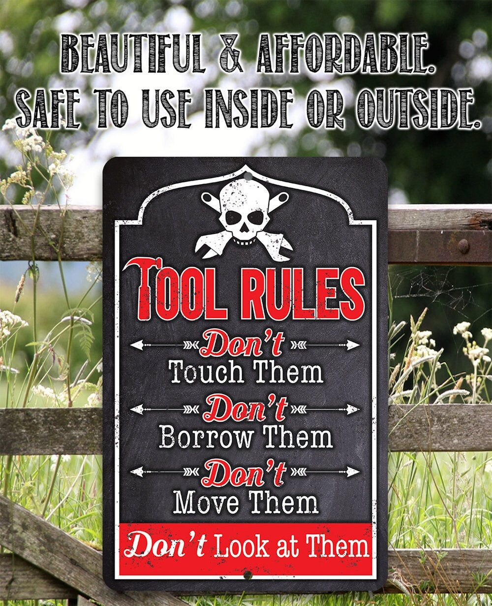 Tool Rules - Metal Sign