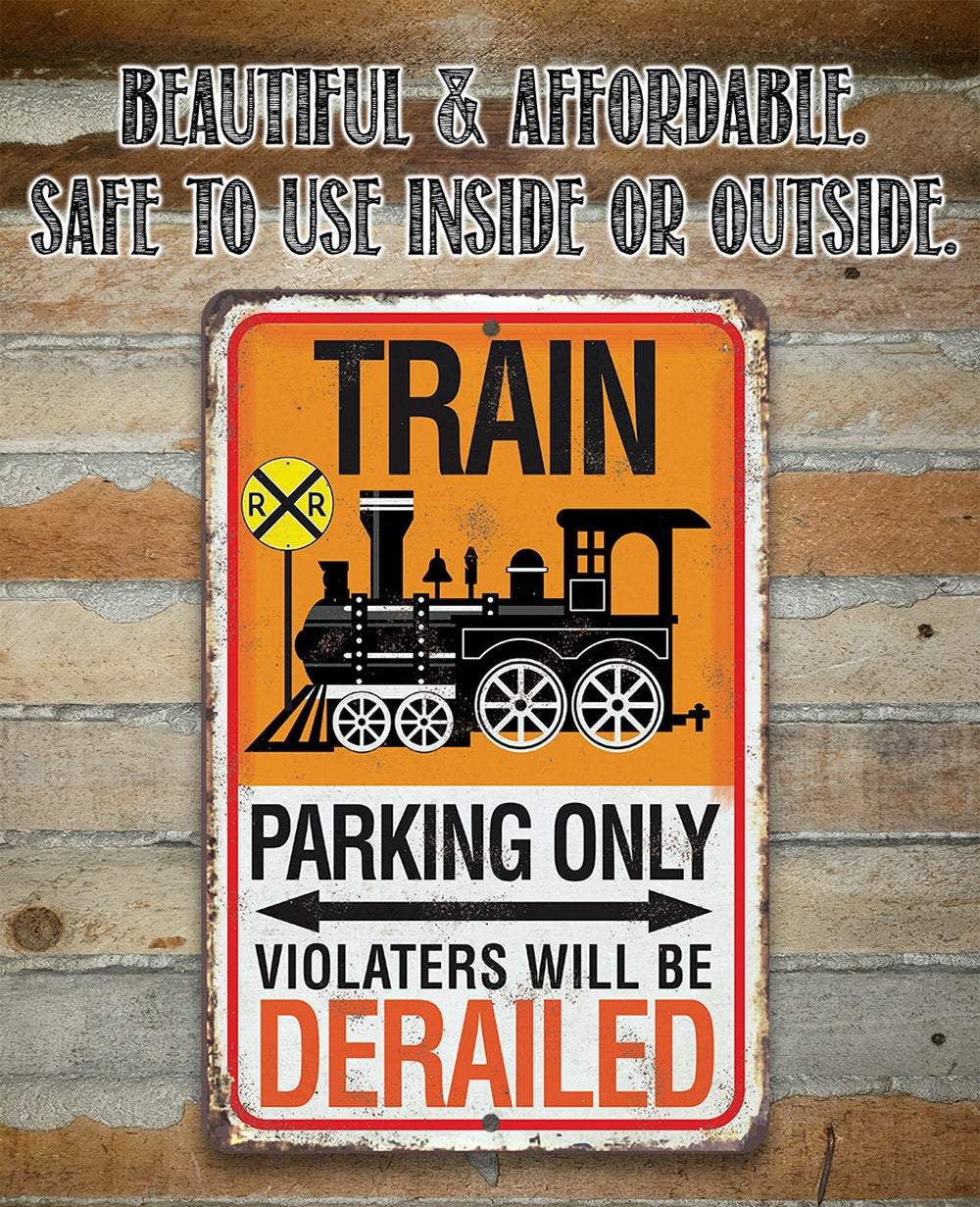 Train Parking - Metal Sign