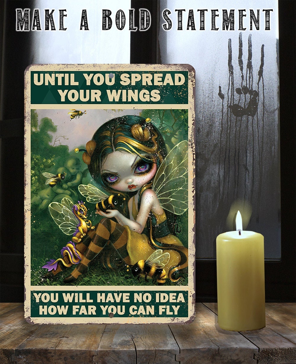 Until You Spread Your Wings - Metal Sign