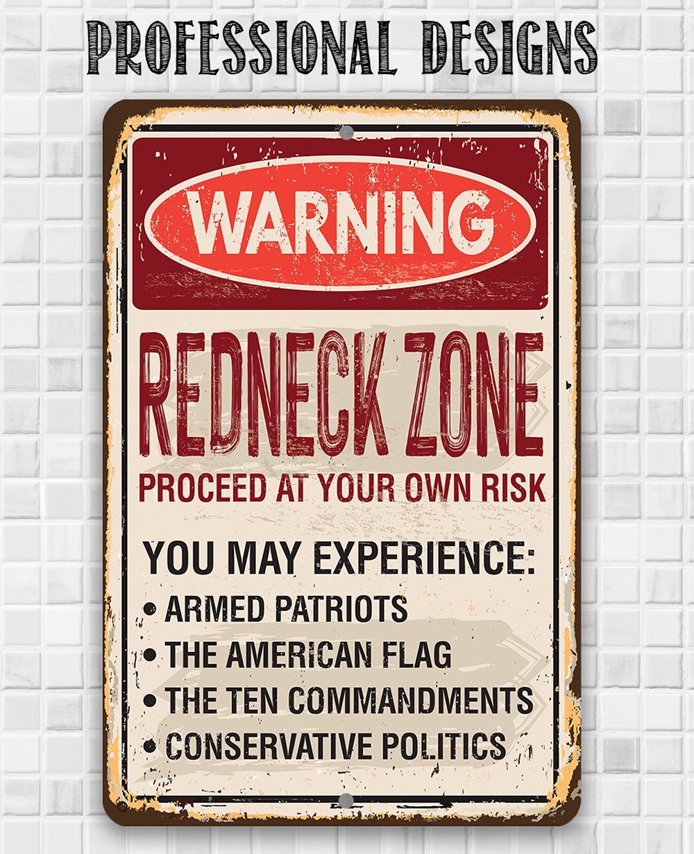 Warning Redneck Area - Metal Sign