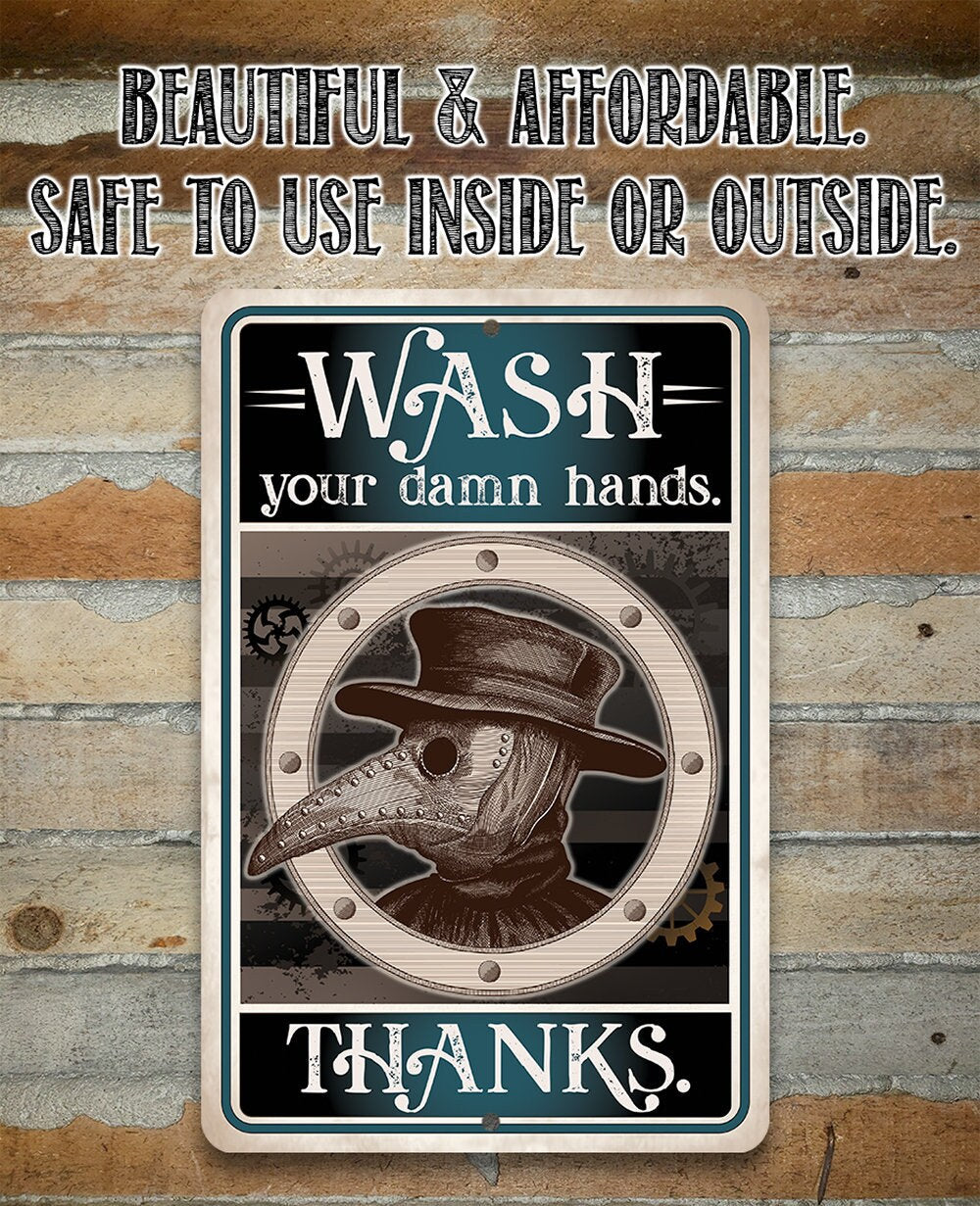 Wash Your Damn Hands, Thanks - Metal Sign