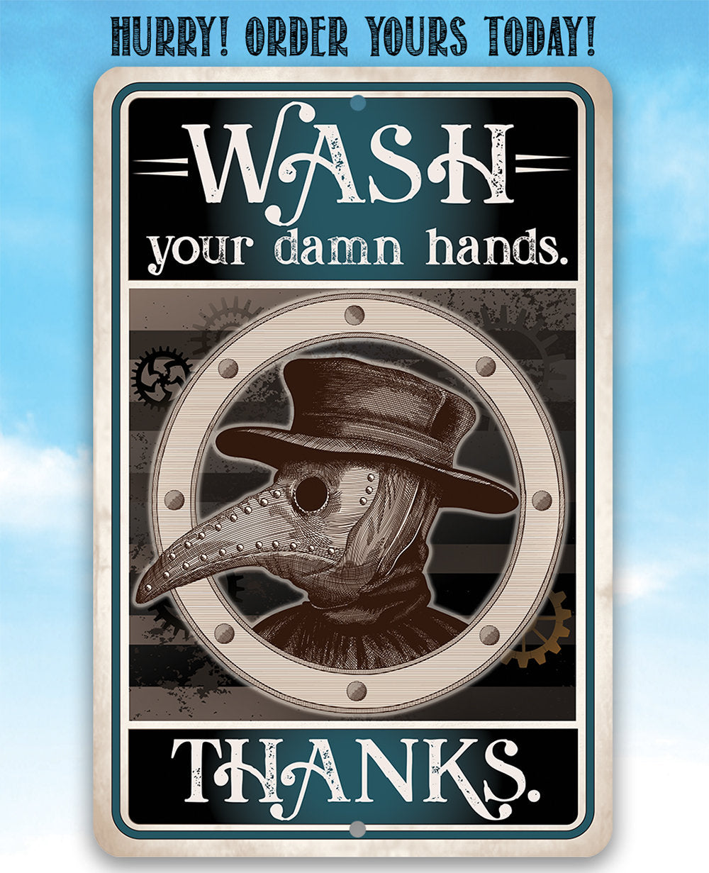 Wash Your Damn Hands, Thanks - Metal Sign
