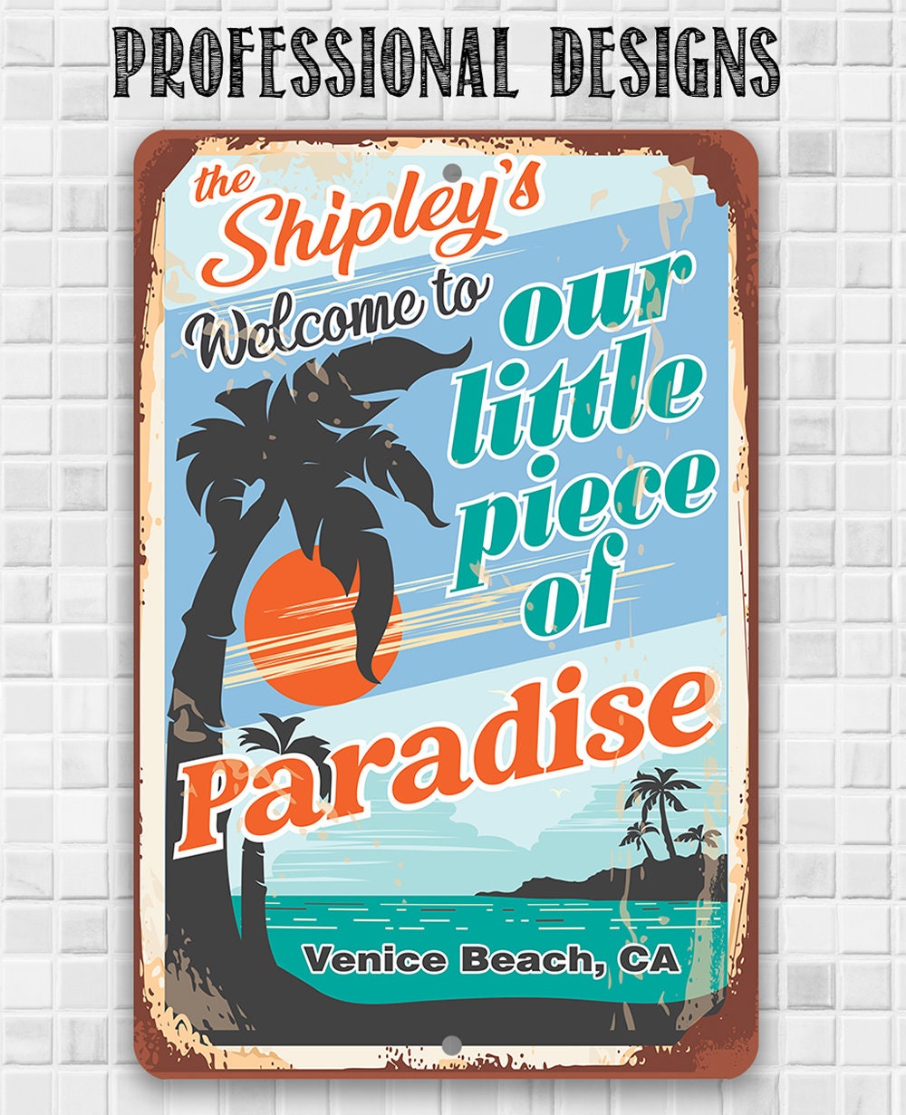Personalized - Welcome To Our Little Piece of Paradise - Metal Sign