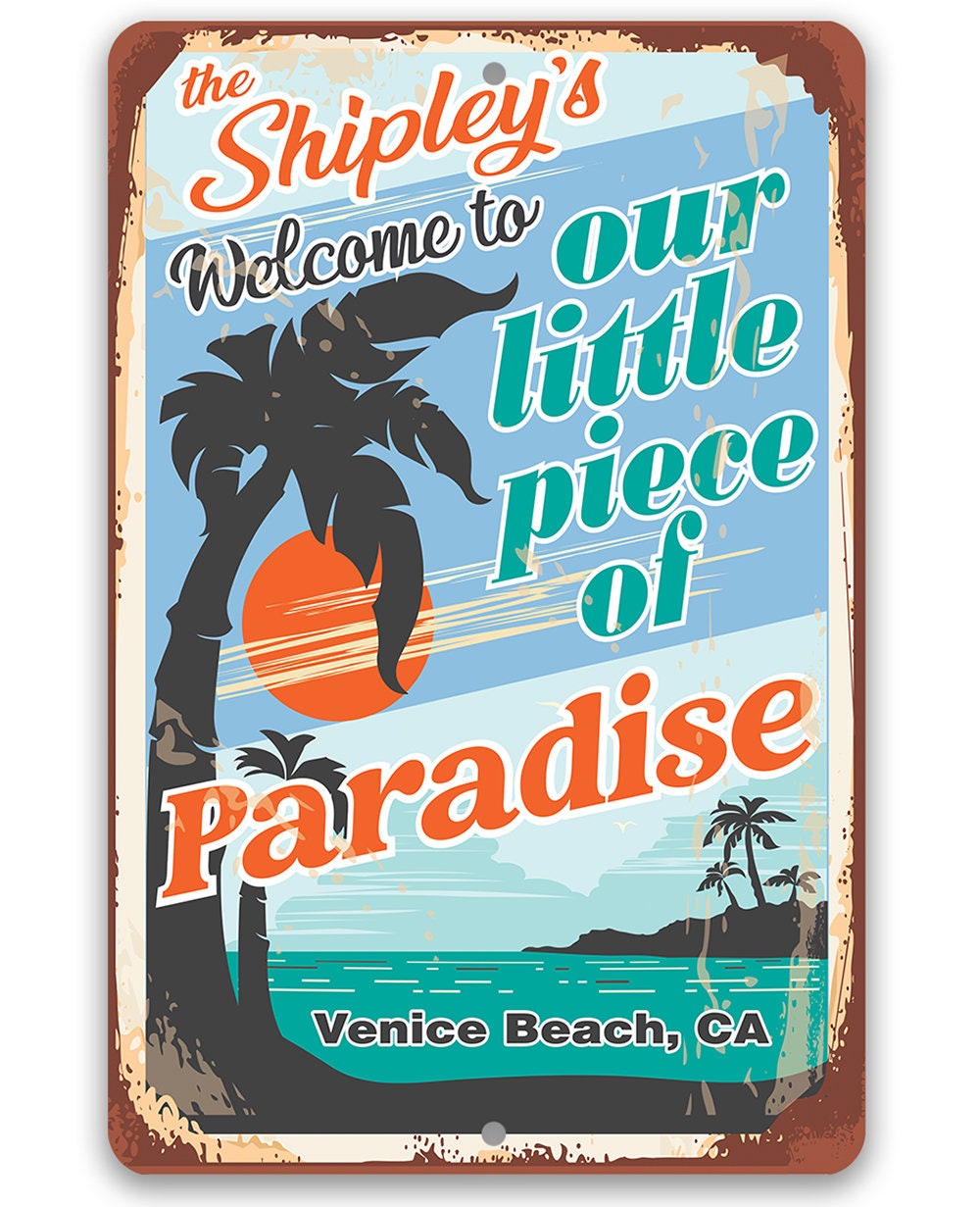 Personalized - Welcome To Our Little Piece of Paradise - Metal Sign