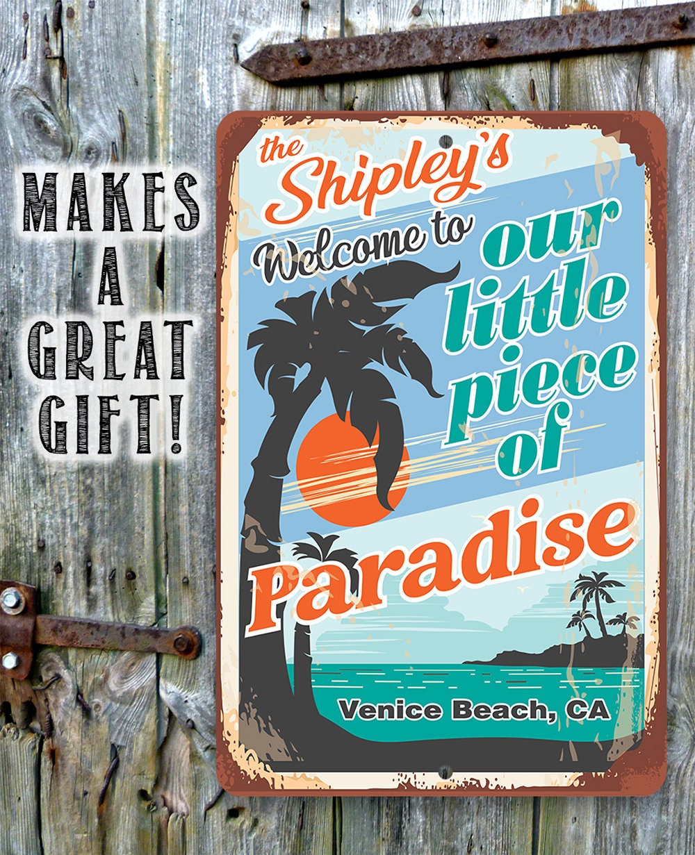 Personalized - Welcome To Our Little Piece of Paradise - Metal Sign