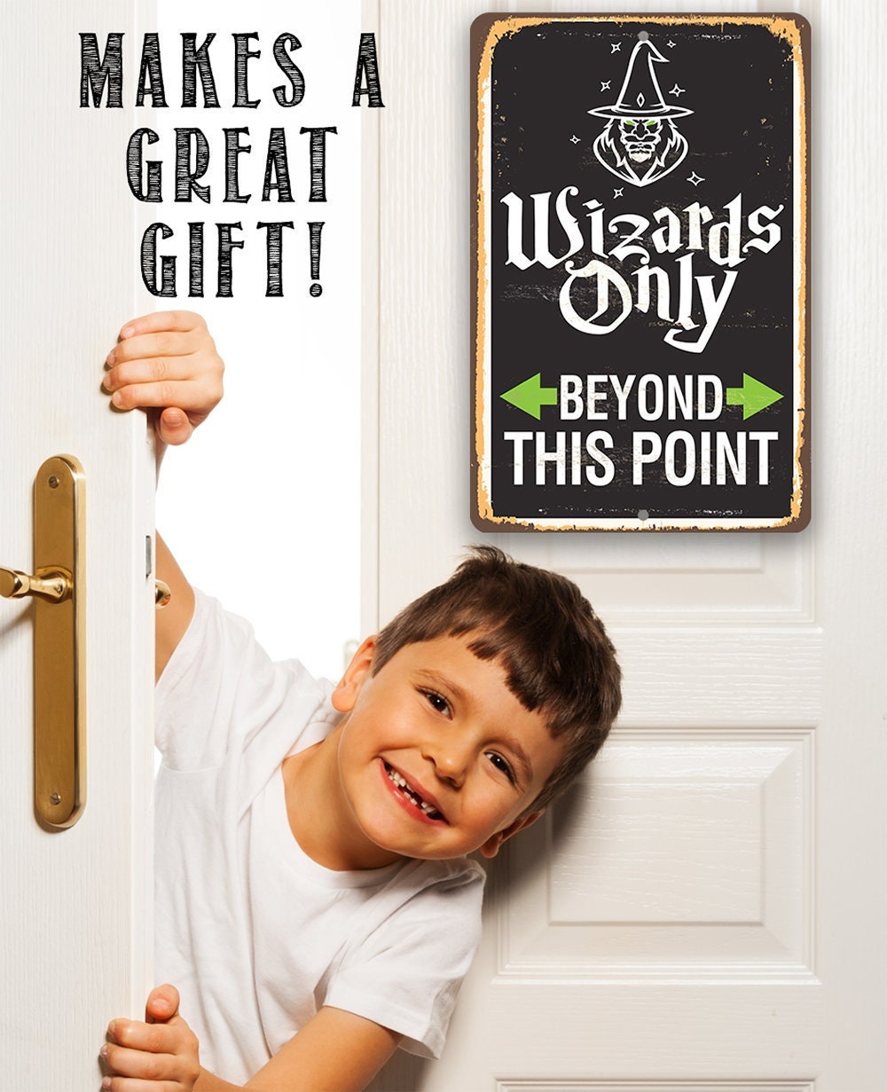 Wizards Only Beyond This Point - Metal Sign