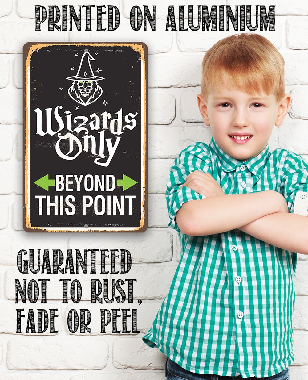 Wizards Only Beyond This Point - Metal Sign